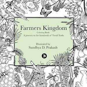 Farmers Kingdom: Colouring Book - A Journey to the Farmlands of Tamil