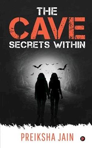 THE CAVE: SECRETS WITHIN