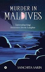 Murder in Maldives: Introducing Detective Devin Langhar 