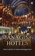 Managing Hotels: Nuts & Bolts of Hotel Management 