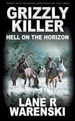 Grizzly Killer: Hell On The Horizon 