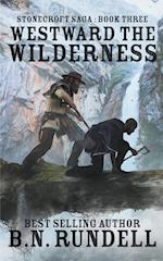 Westward The Wilderness 