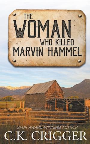 The Woman Who Killed Marvin Hammel