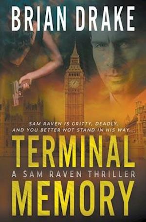Terminal Memory: A Sam Raven Thriller