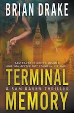 Terminal Memory: A Sam Raven Thriller 