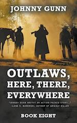 Outlaws, Here, There, Everywhere: A Terrence Corcoran Western 