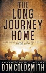 The Long Journey Home: An Authentic Western Novel 