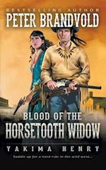 Blood of the Horsetooth Widow: A Western Fiction Classic 