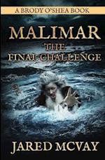Malimar-The Final Challenge