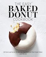 The Easy Baked Donut Cookbook