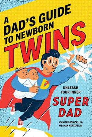 A Dad's Guide to Newborn Twins