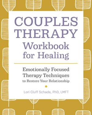 Couples Therapy Workbook for Healing