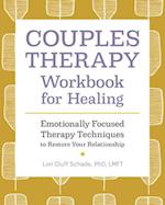 Couples Therapy Workbook for Healing