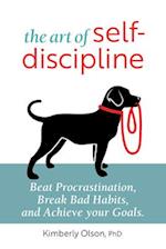 The Art of Self-Discipline