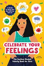 Celebrate Your Feelings