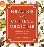 Healing with Chinese Medicine