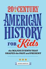 20th Century American History for Kids