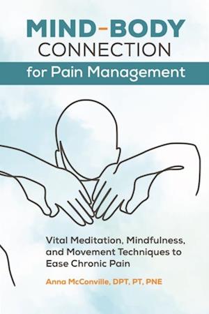 Mind-Body Connection for Pain Management