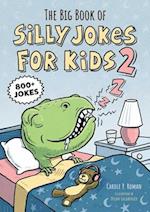 The Big Book of Silly Jokes for Kids 2