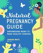 Natural Pregnancy Guide