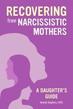 Healing from Narcissistic Mothers