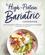 The High-Protein Bariatric Cookbook