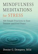 Mindfulness Meditations for Stress