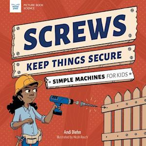 Screws Keep Things Secure