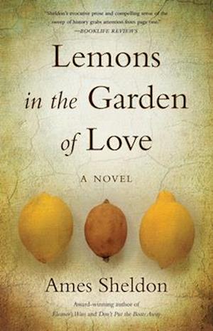 Lemons In The Garden of Love