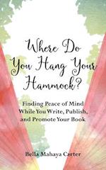 Where Do You Hang YourHammock?