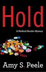 Hold : A Medical Mystery 