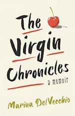 The Virgin Chronicles : A Memoir 