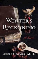 Winter's Reckoning : A Novel 