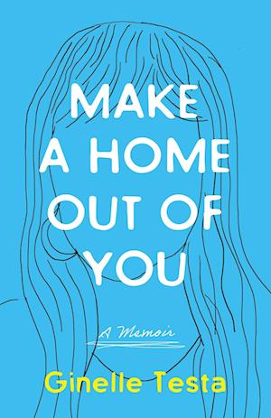 Make a Home Out of You