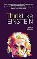 Think Like Einstein