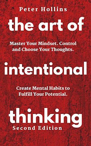 The Art of Intentional Thinking