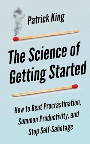 The Science of Getting Started