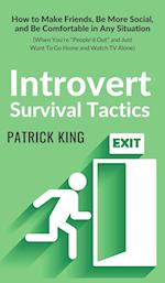 Introvert Survival Tactics