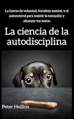 La ciencia de la autodisciplina