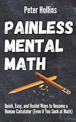 Painless Mental Math