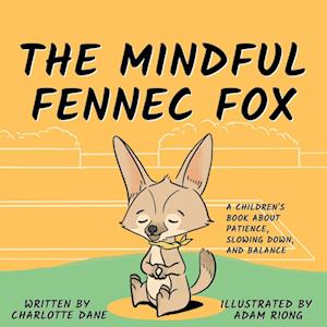 The Mindful Fennec Fox