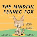 The Mindful Fennec Fox