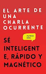 El arte de una charla ocurrente