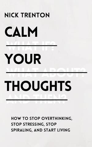 Calm Your Thoughts