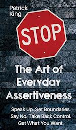 The Art of Everyday Assertiveness
