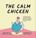 The Calm Chicken