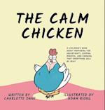 The Calm Chicken