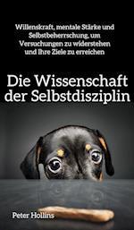 Die Wissenschaft der Selbstdisziplin