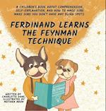 Ferdinand Learns the Feynman Technique