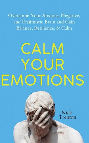 Calm Your Emotions